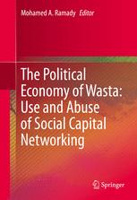 Front cover of The Political Economy of Wasta: Use and Abuse of Social Capital Networking