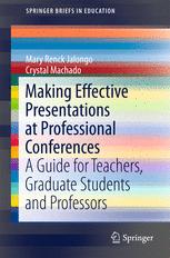 Front cover of Making Effective Presentations at Professional Conferences