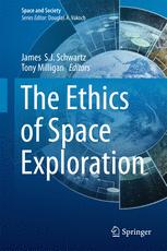 Front cover of The Ethics of Space Exploration