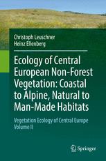 Front cover of Ecology of Central European Non-Forest Vegetation: Coastal to Alpine, Natural to Man-Made Habitats