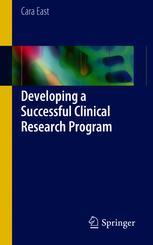 Front cover of Developing a Successful Clinical Research Program