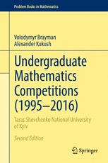 Front cover of Undergraduate Mathematics Competitions (1995–2016)