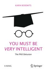 Front cover of You Must Be Very Intelligent