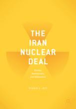 Front cover of The Iran Nuclear Deal