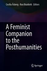 Front cover of A Feminist Companion to the Posthumanities