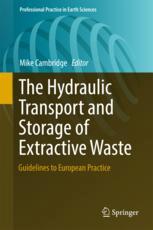 Front cover of The Hydraulic Transport and Storage of  Extractive Waste