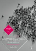 Front cover of Bernard Shaw’s Fiction, Material Psychology, and Affect