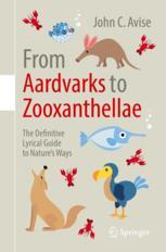 Front cover of From Aardvarks to Zooxanthellae