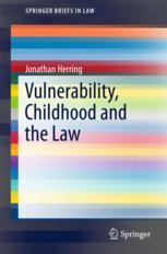 Front cover of Vulnerability, Childhood and the Law