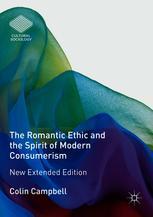 Front cover of The Romantic Ethic and the Spirit of Modern Consumerism