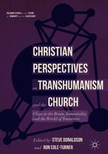 Front cover of Christian Perspectives on Transhumanism and the Church