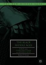 Front cover of The Black Middle Ages