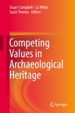 Front cover of Competing Values in Archaeological Heritage