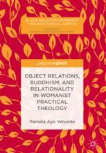 Front cover of Object Relations, Buddhism, and Relationality in Womanist Practical Theology