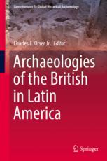 Front cover of Archaeologies of the British in Latin America