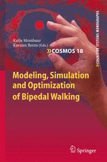 Front cover of Modeling, Simulation and Optimization of Bipedal Walking