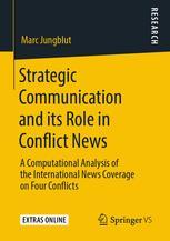 Front cover of Strategic Communication and its Role in Conflict News