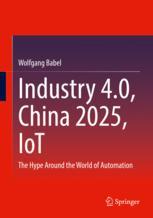 Front cover of Industry 4.0, China 2025, IoT