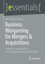 Front cover of Business Wargaming for Mergers & Acquisitions