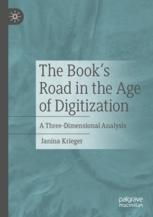 Front cover of The Book’s Road in the Age of Digitization