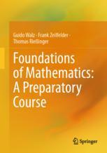 Front cover of Foundations of Mathematics: A Preparatory Course