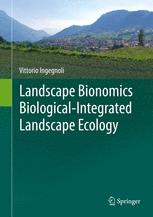 Front cover of Landscape Bionomics Biological-Integrated Landscape Ecology