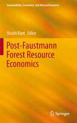 Front cover of Post-Faustmann Forest Resource Economics