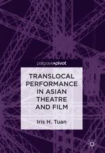 Front cover of Translocal Performance in Asian Theatre and Film