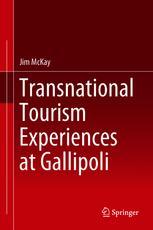 Front cover of Transnational Tourism Experiences at Gallipoli