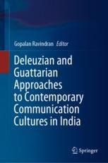 Front cover of Deleuzian and Guattarian Approaches to Contemporary Communication Cultures in India