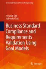 Front cover of Business Standard Compliance and Requirements Validation Using Goal Models