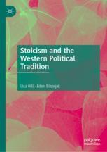 Front cover of Stoicism and the Western Political Tradition