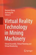 Front cover of Virtual Reality Technology in Mining Machinery