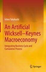 Front cover of An Artificial Wicksell—Keynes Macroeconomy