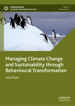 Front cover of Managing Climate Change and Sustainability through Behavioural Transformation