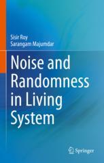 Front cover of Noise and Randomness in Living System