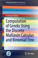 Front cover of Computation of Greeks Using the Discrete Malliavin Calculus and Binomial Tree