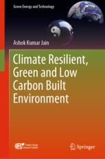 Front cover of Climate Resilient, Green and Low Carbon Built Environment