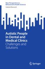 Front cover of Autistic People in Dental and Medical Clinics