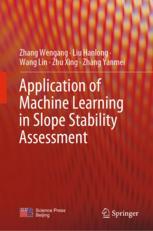 Front cover of Application of Machine Learning in Slope Stability Assessment