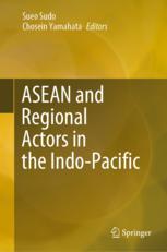 Front cover of ASEAN and Regional Actors in the Indo-Pacific