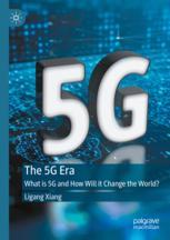 Front cover of The 5G Era