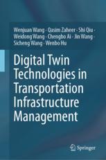 Front cover of Digital Twin Technologies in Transportation Infrastructure Management