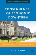Consequences of Economic Downturn - M. Starr