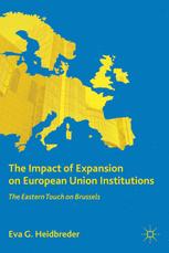 The Impact of Expansion on European Union Institutions - E. Heidbreder
