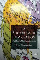A Sociology of Immigration - E. Morawska
