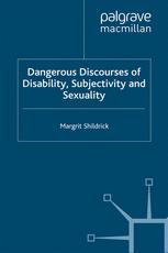 ISBN 9780230244641 product image for Dangerous Discourses of Disability, Subjectivity and Sexuality | upcitemdb.com