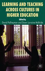 Learning and Teaching Across Cultures in Higher Education - D. Palfreyman; D. McBride