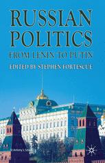 Russian Politics from Lenin to Putin - S. Fortescue