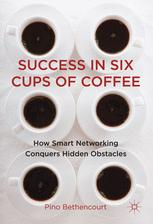 Success in Six Cups of Coffee - P. Bethencourt